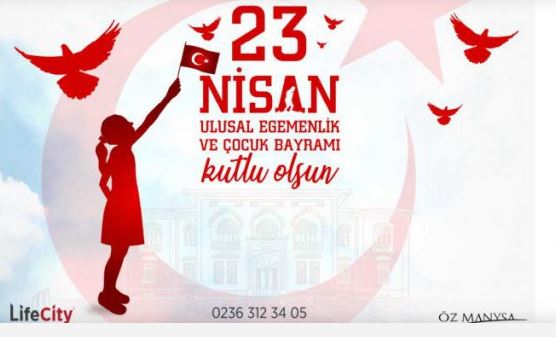 Life City 23 Nisan Ulusal Egemenlik ve Çocuk Bayramını kutlar