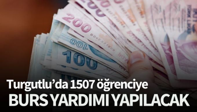 Turgutlu’da 1.507 öğrenciye burs yardımı yapılacak