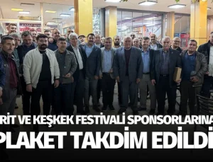 Cirit ve Keşkek Festivali sponsorlarına plaket takdim edildi