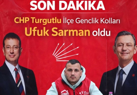 Cumhuriyet Halk Partisi (CHP) Turgutlu İlçe Gençlik Kolları Başkanlığı görevine Ufuk Sarman seçildi.
