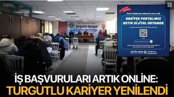 İş Başvuruları Artık Online: Turgutlu Kariyer Yenilendi